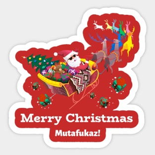 Merry Christmas mutafukaz Sticker